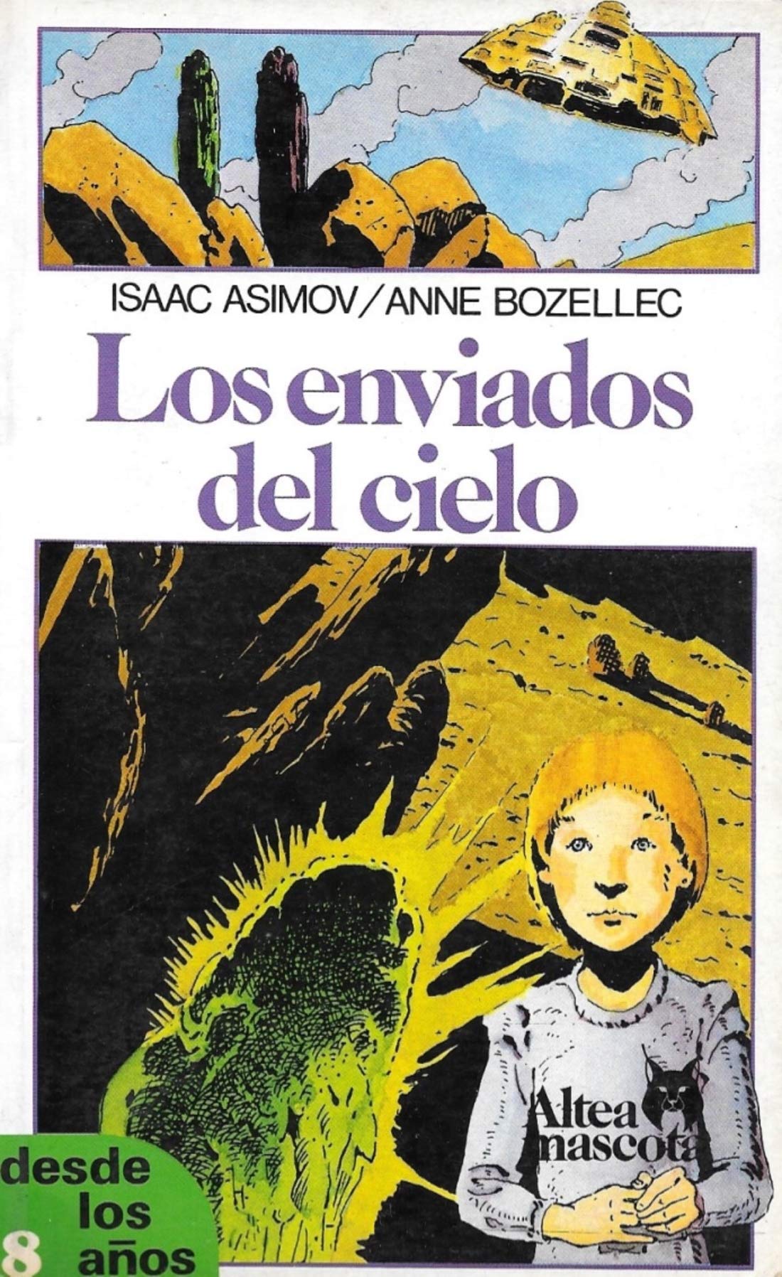 Los Enviados Del Cielo/the Heavenly Host Books