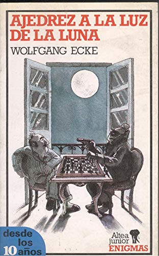Ajedrez a LA Luz De LA Luna/the Midnight Chess Game book