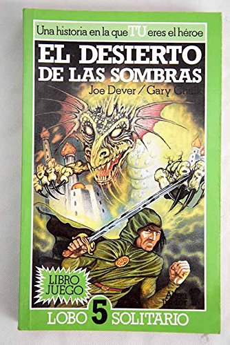 El Desierto De Las Sombras (LOBO SOLITARIO/SHADOW ON THE SAND) Books
