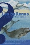 Las ballenas y otros mamiferos marinos ("Altea Benjamín")(+6 años) book