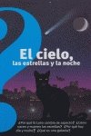 El cielo, las estrellas y la noche("Altea Benjamín")(+6 años) book