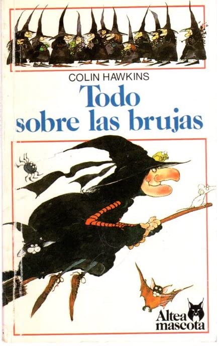 Todo Sobre Las Brujas/Witches book