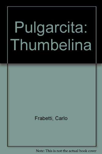 Pulgarcita: Thumbelina book
