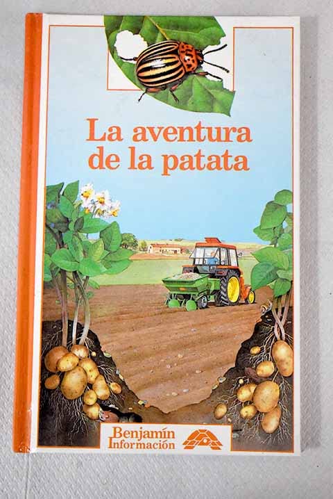 LA Aventura De LA Patata (BENJAMIN INFORMACION/THE ADVENTURE OF THE POTATO) Business & Technology