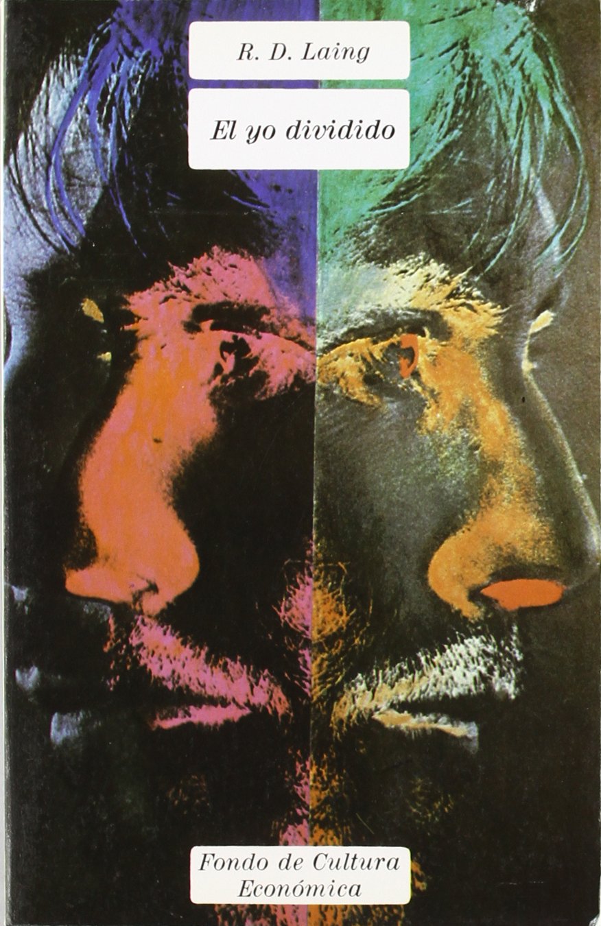 El yo dividido (Psicologia Y Psicoanalisis) Books