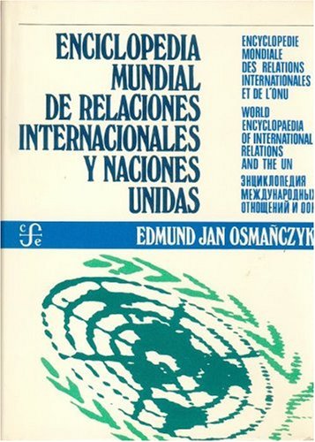 Enciclopedia Mundial de Relaciones Internacionales y Naciones Unidas (Politica y Derecho) Law