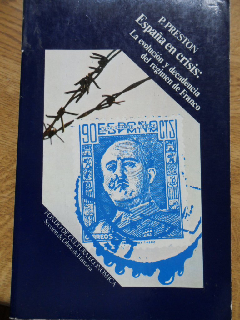 España en crisis. evolucion y decadencia del regimen de Franco book