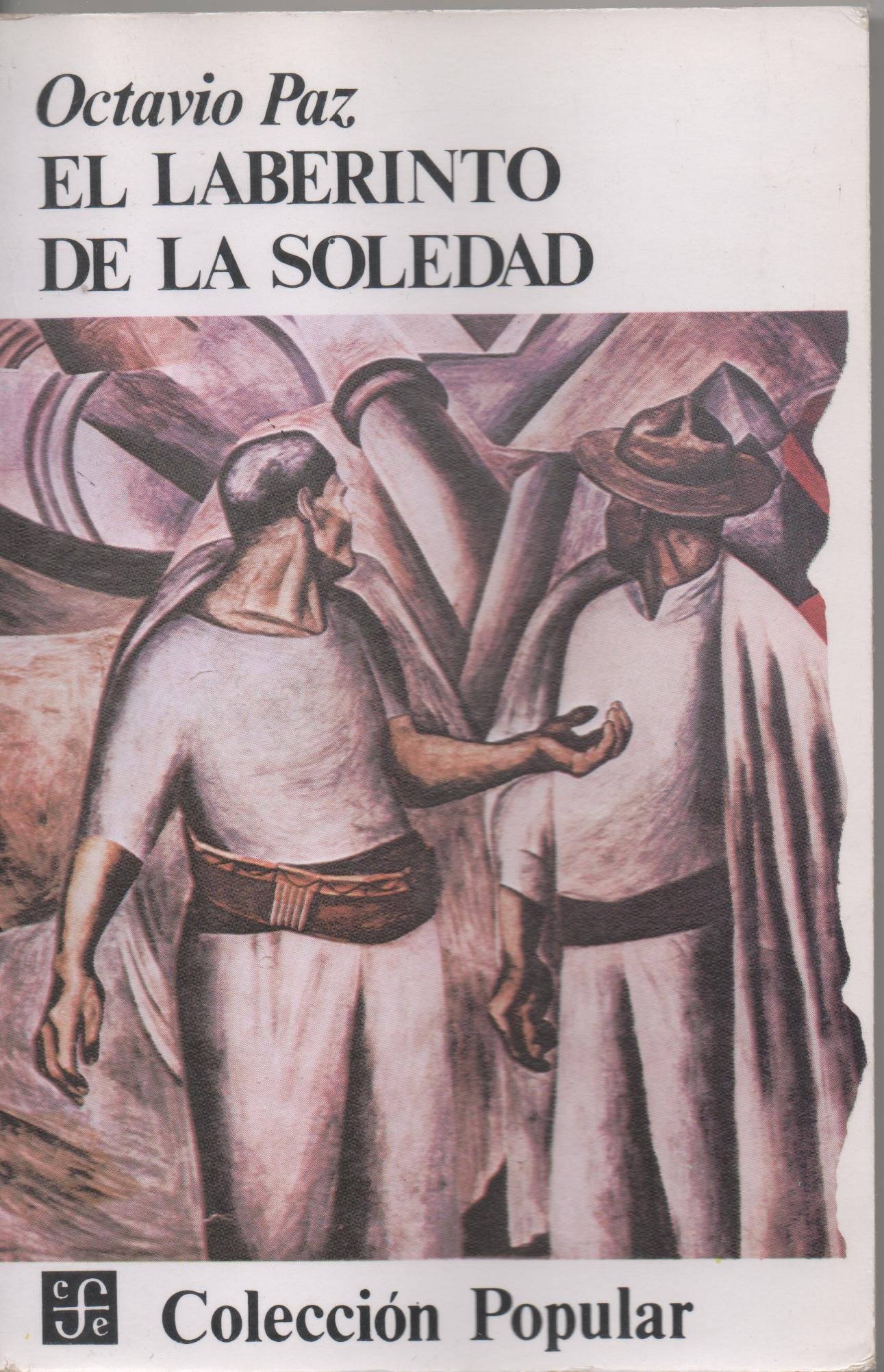 El laberinto de la soledad/ The Labyryth of Solitude Contemporary literature