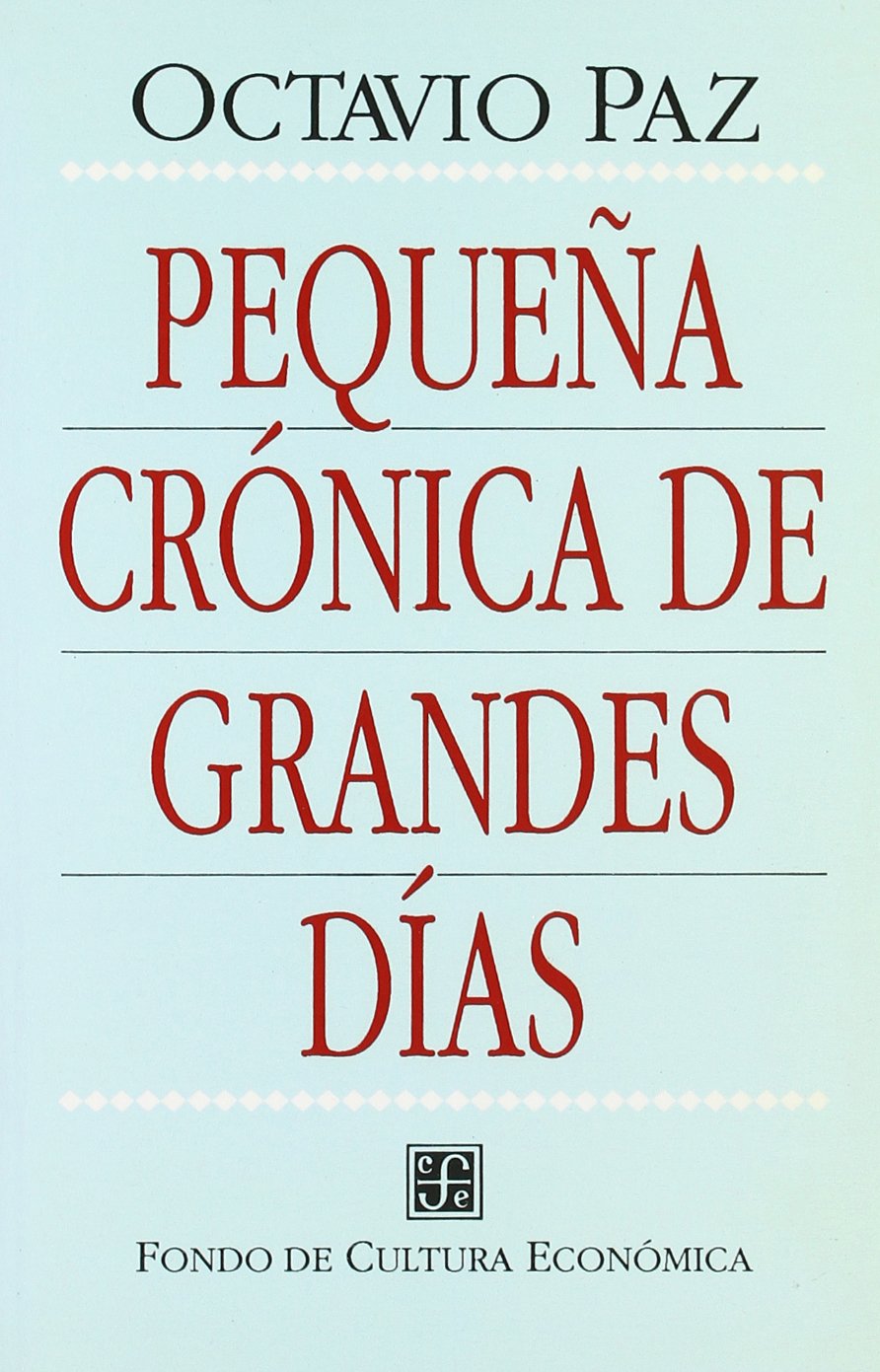 Pequeña crónica de grandes días Contemporary literature