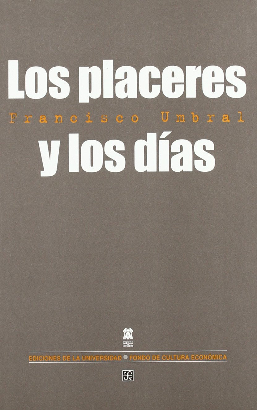 Los placeres y los días (Grandes Autores) Contemporary literature