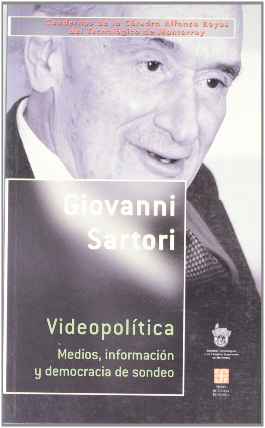 Videopolítica : medios, información y democracia de sondeo: Medios, Informacion Y Democracia De Sondeo Media & Communication