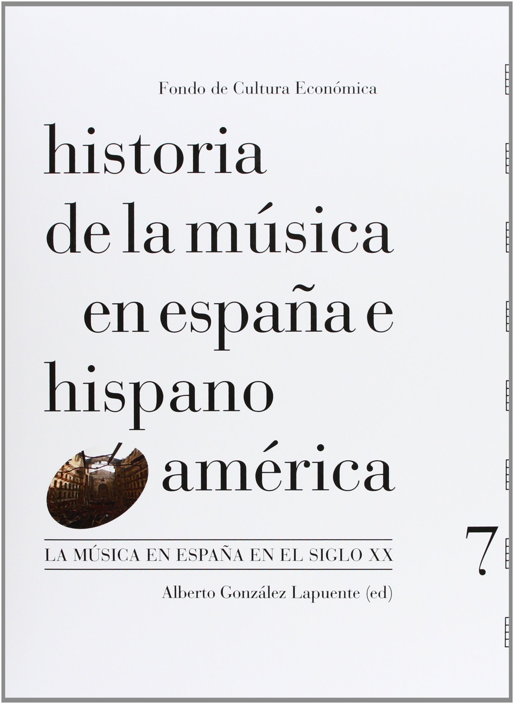 La música en España en el siglo XX (Historia de la música en España e Hispanoamérica) Social Sciences