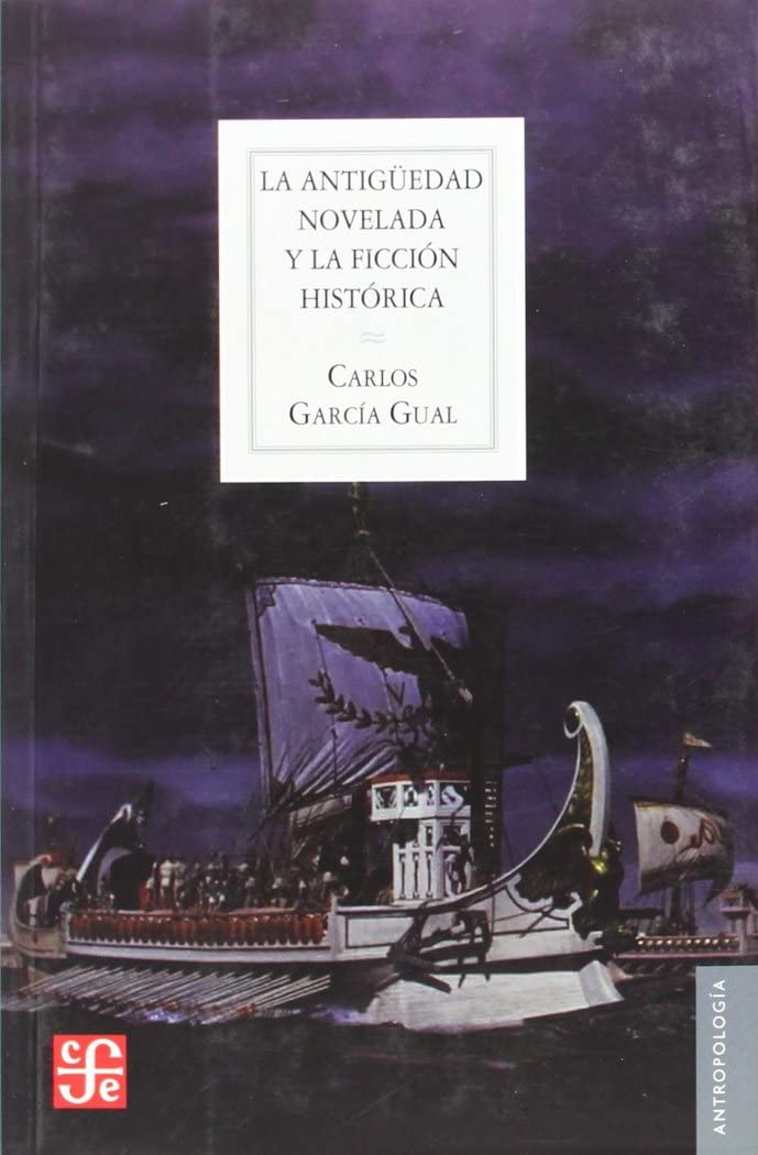 García Gual, C: Antigüedad novelada y la ficción histórica : Manga