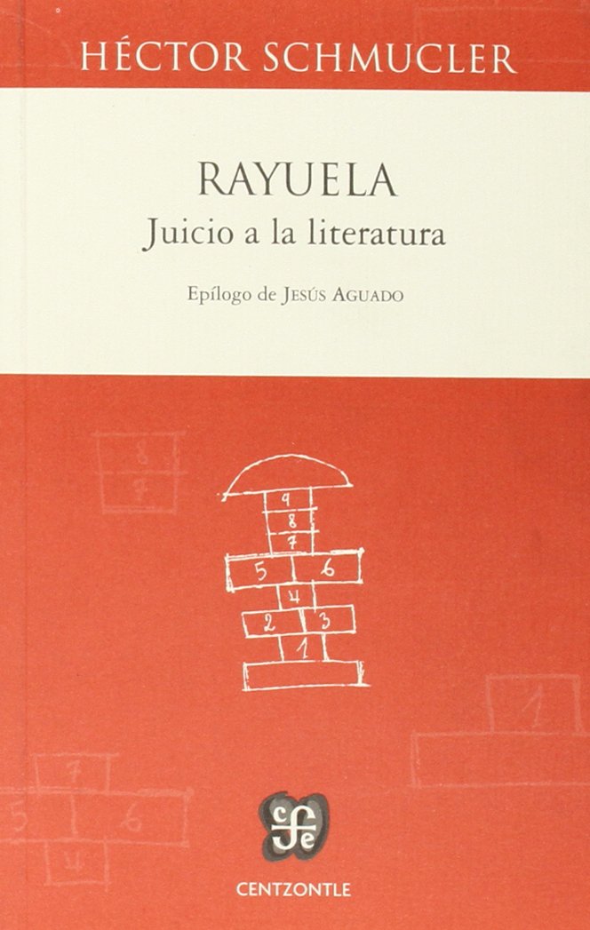 Rayuela : juicio a la literatura (Centzontle) Manga