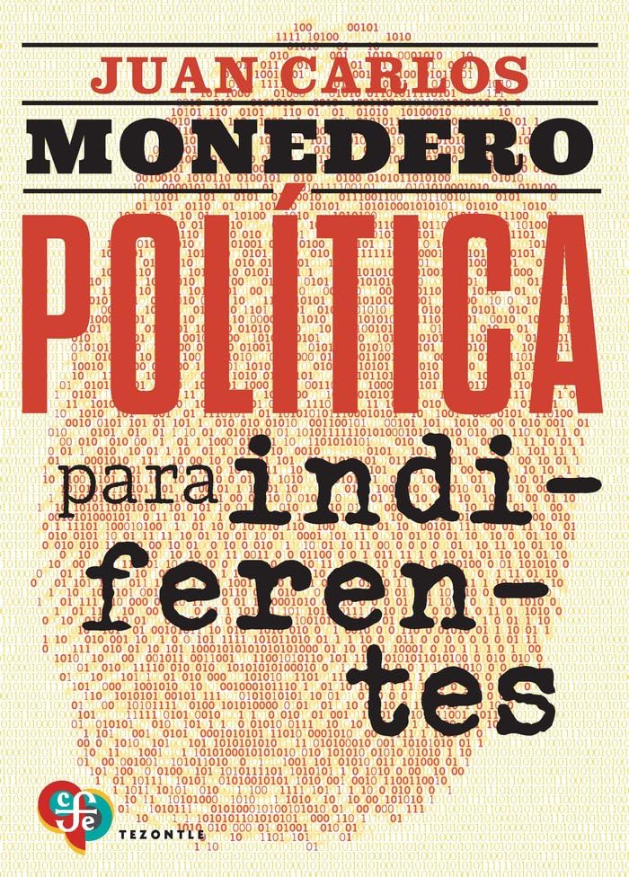 Política para indiferentes: El desgobierno de las palabras book