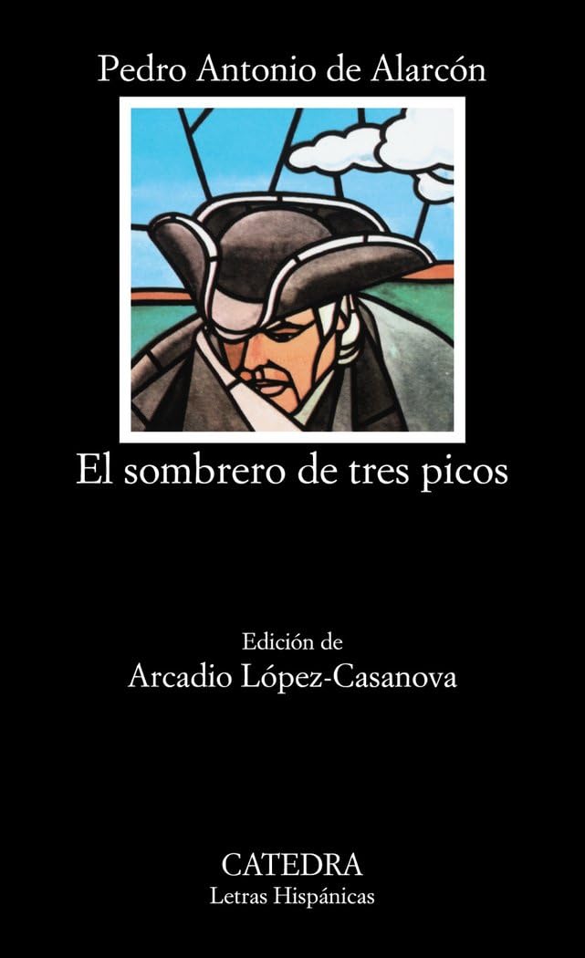 El sombrero de tres picos (Letras Hispánicas) Contemporary literature