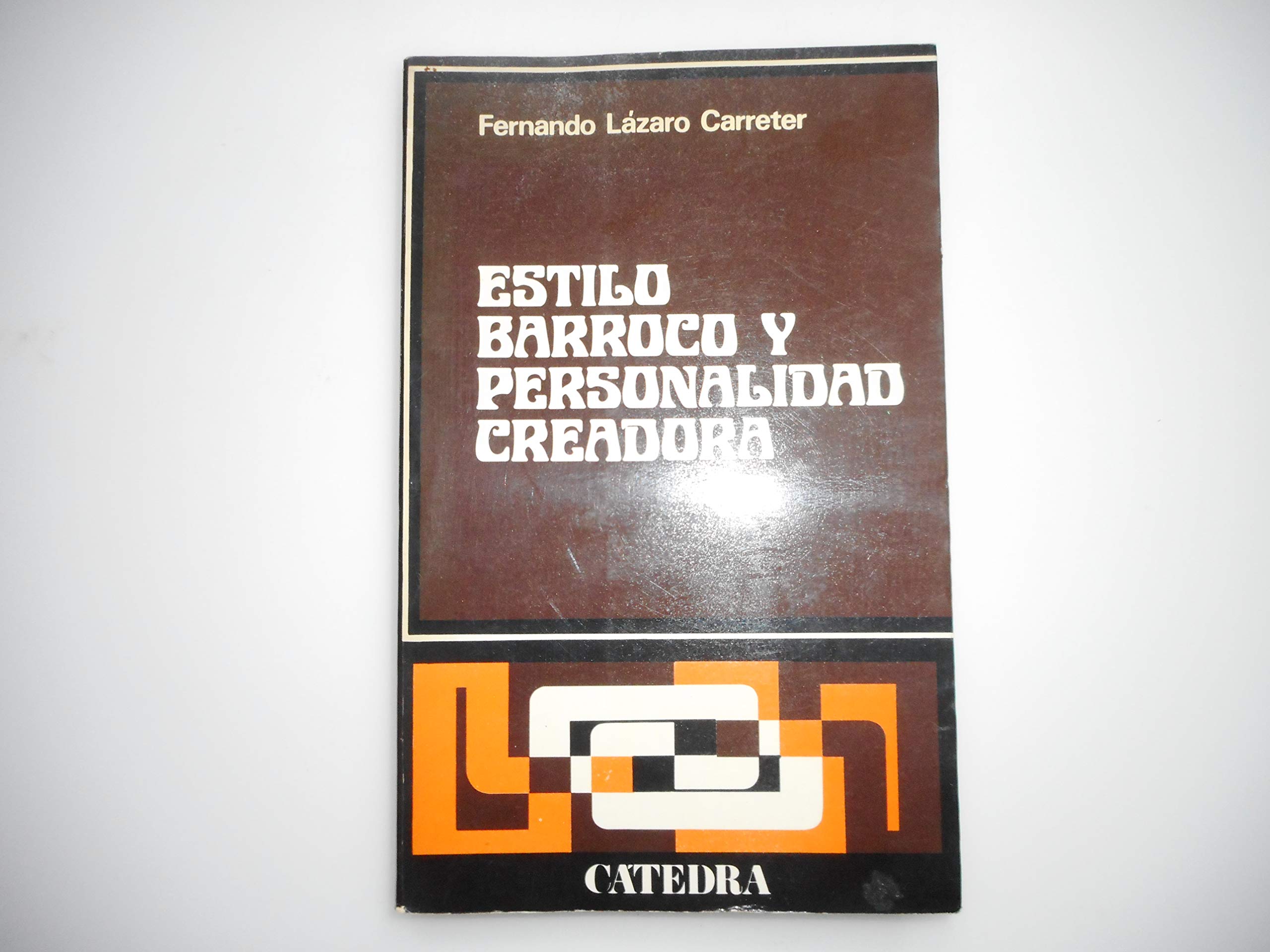 Estilo barroco y personalidad creadora/ Barroque Style and Personalized Creativity book