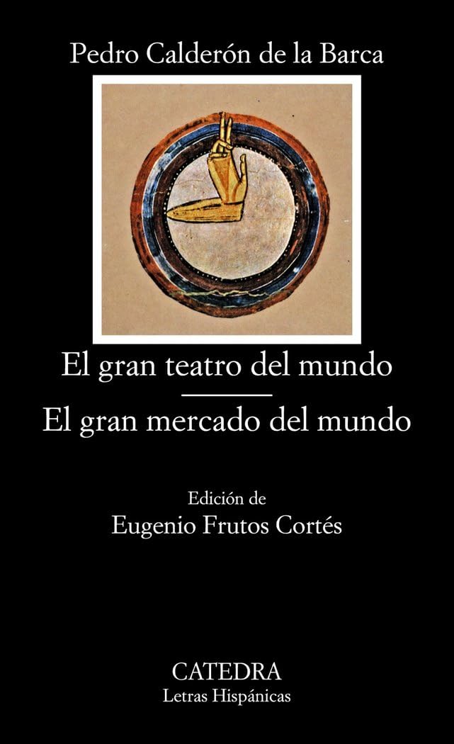 El gran teatro del mundo. El gran mercado del mundo Drama