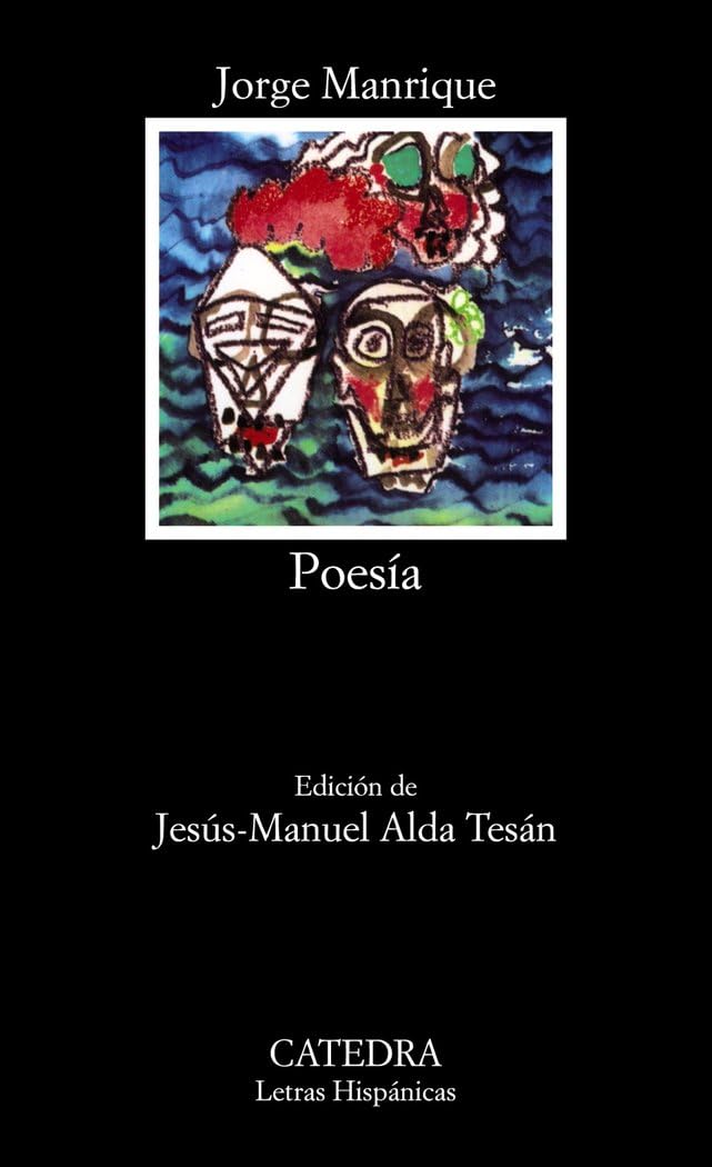 Manrique : Poesía (Letras Hispánicas, Band 38) Poetry