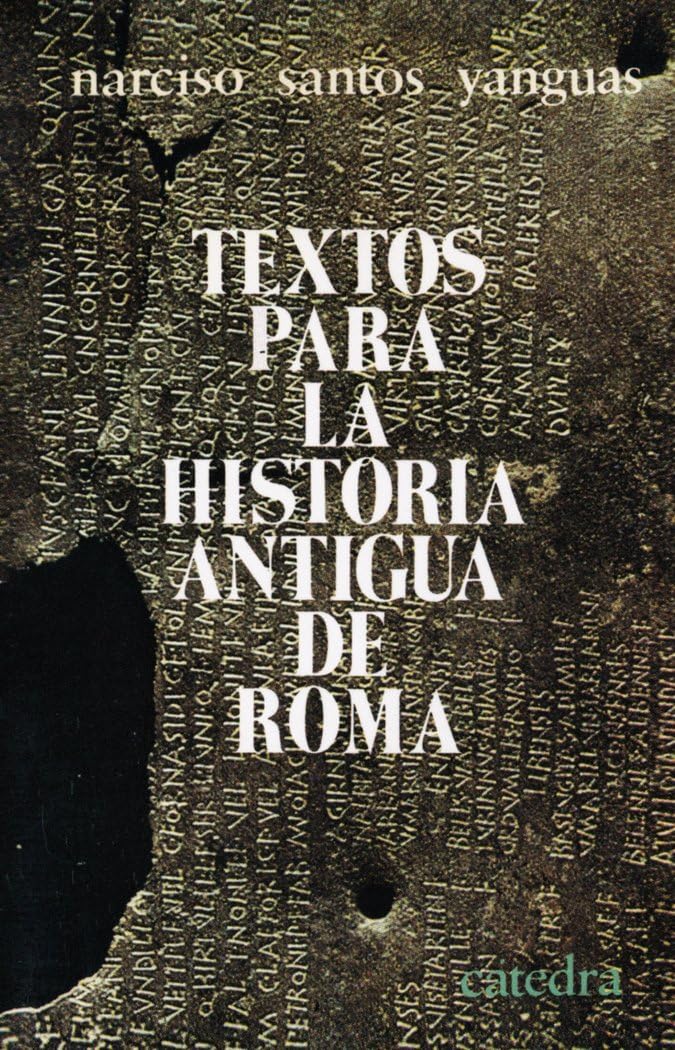 Textos para la historia antigua de Roma/ Texts for the Ancient History of Rome book