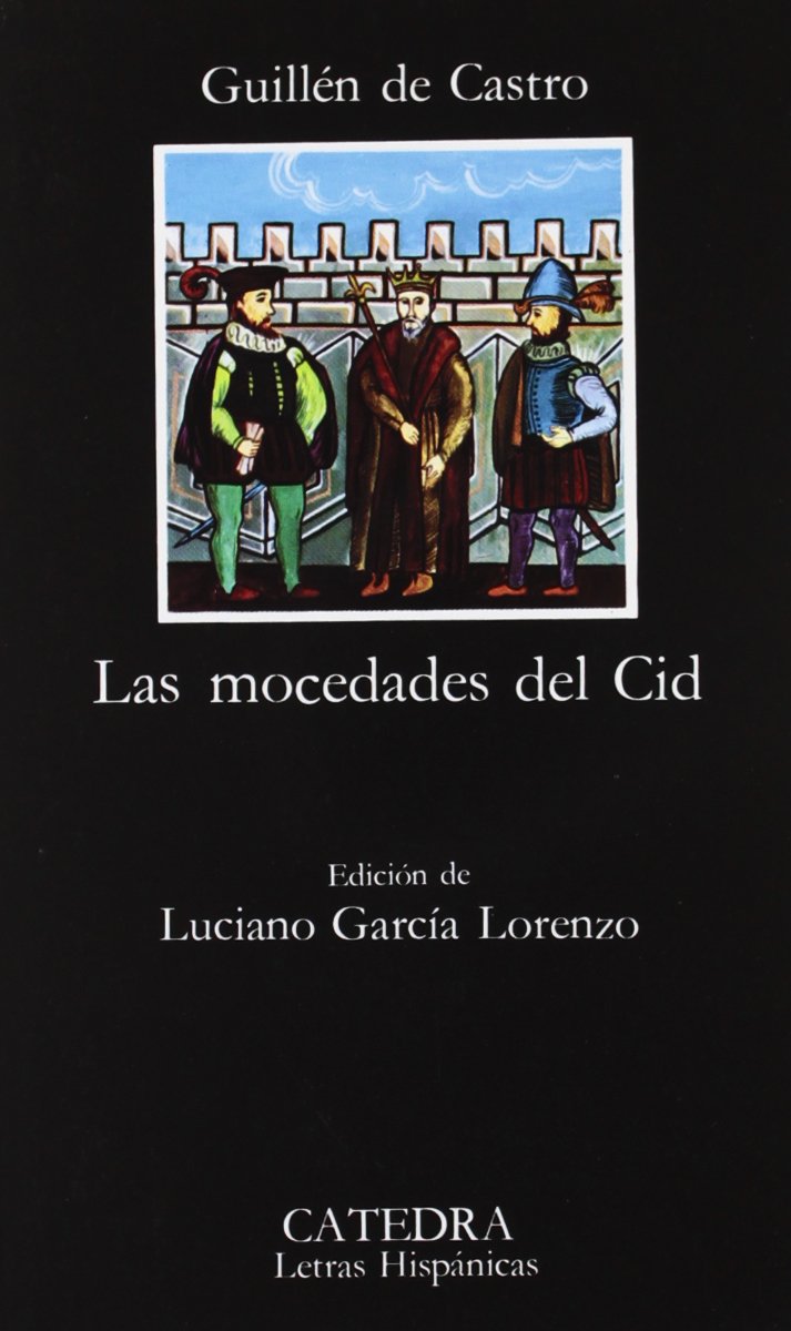 Las mocedades del Cid / the Youthful of Cid book