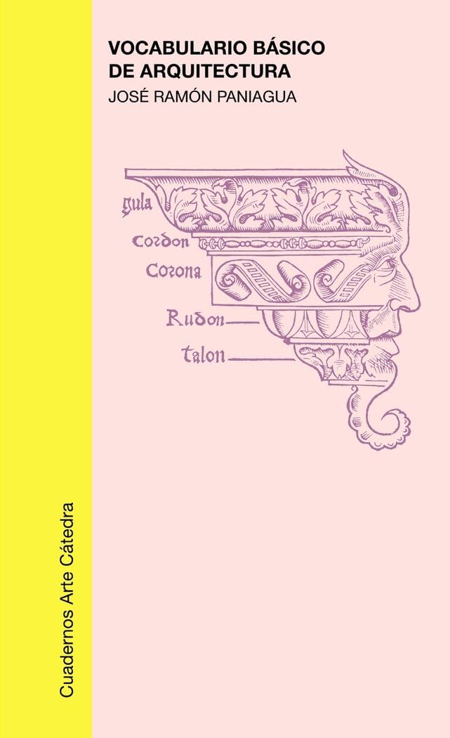 Vocabulario basico de arquitectura / Basic Vocabulary of Architecture book