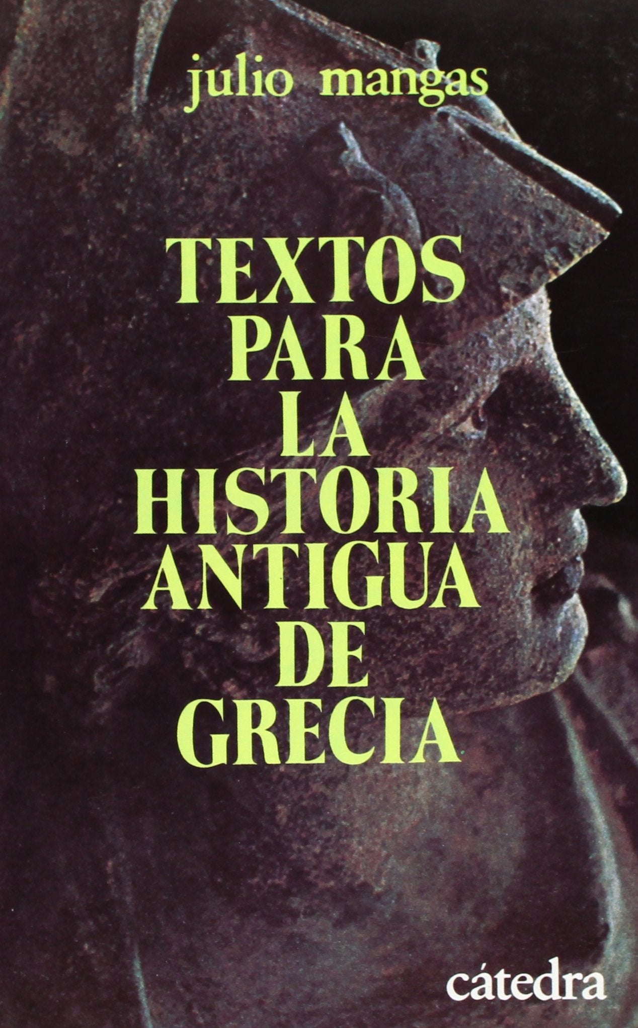 Textos para la historia antigua de Grecia/ Texts for the Ancient History of Greece book