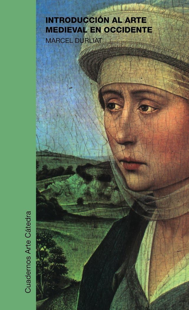 Introduccion al arte medieval en Occidente / Introduction to Medieval Art in the West book