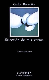 Selección de mis versos (Letras Hispánicas) Poetry