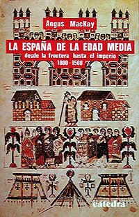 La España de la Edad Media (Historia. Serie Menor) Politics & History