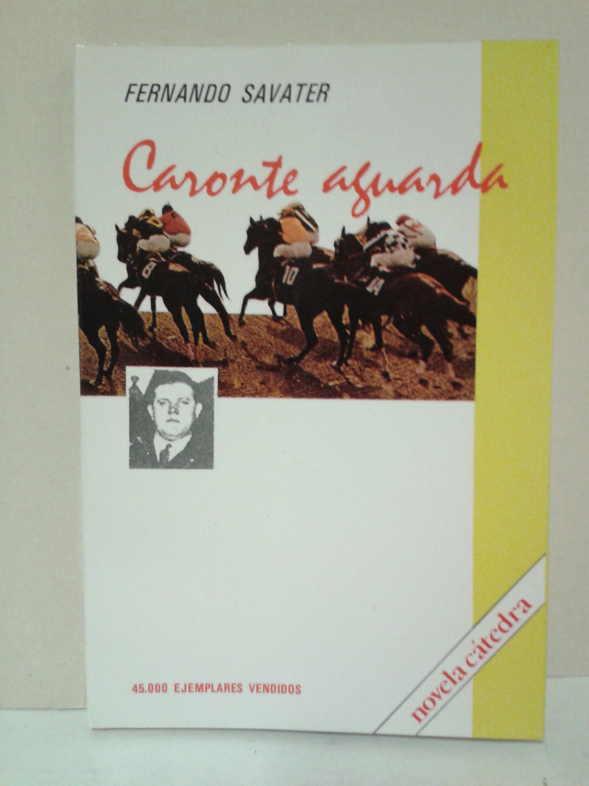 Caronte aguarda (Novela Catedra) (Spanish Edition) Books