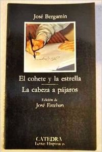 El cohete y la estrella.la cabeza (Letras Hispanicas (catedra)) Books