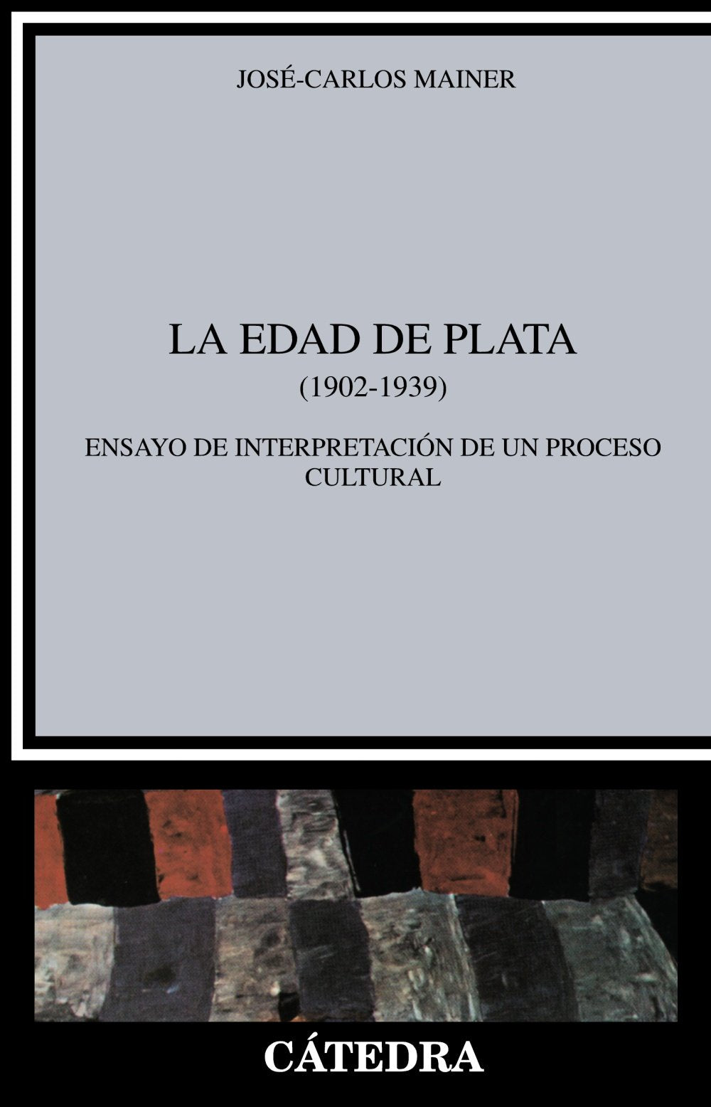 La edad de plata (1902-1939) : ensayo de interpretación de un proceso cultural (Crítica y estudios literarios) Essays & Short Stories