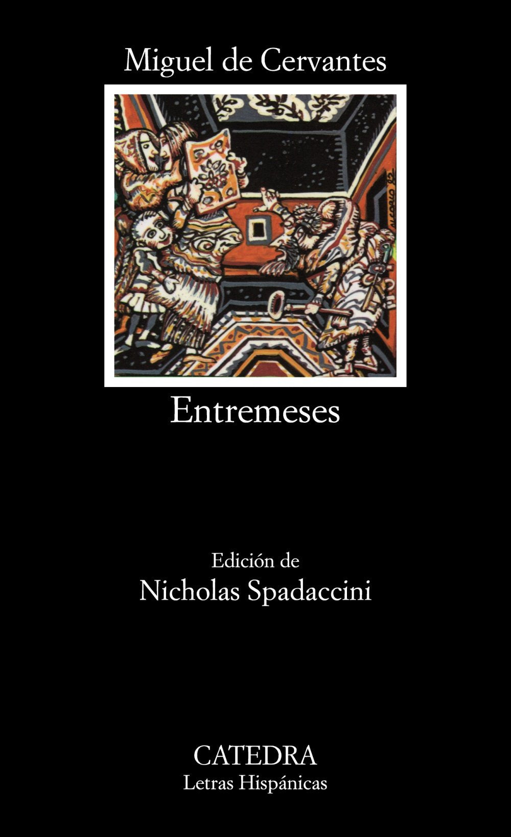 Entremeses (Letras Hispánicas) Drama