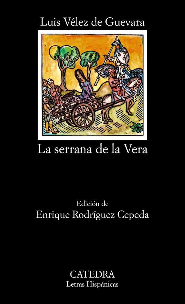 La Serrana de la Vera (Letras Hispánicas) Social Sciences
