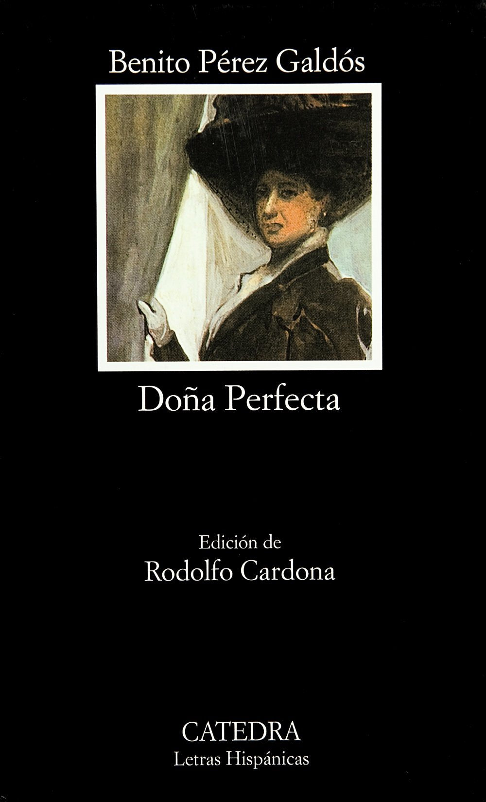 Dona Perfecta Classics