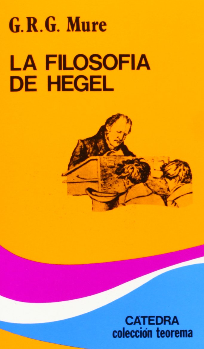 La filosofía de Hegel (Teorema. Serie Menor) Philosophy