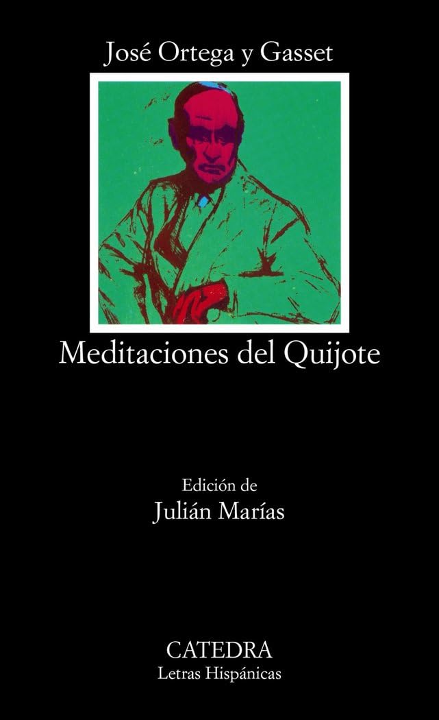 Meditaciones del Quijote. Letras hispanicas, numero 206 book