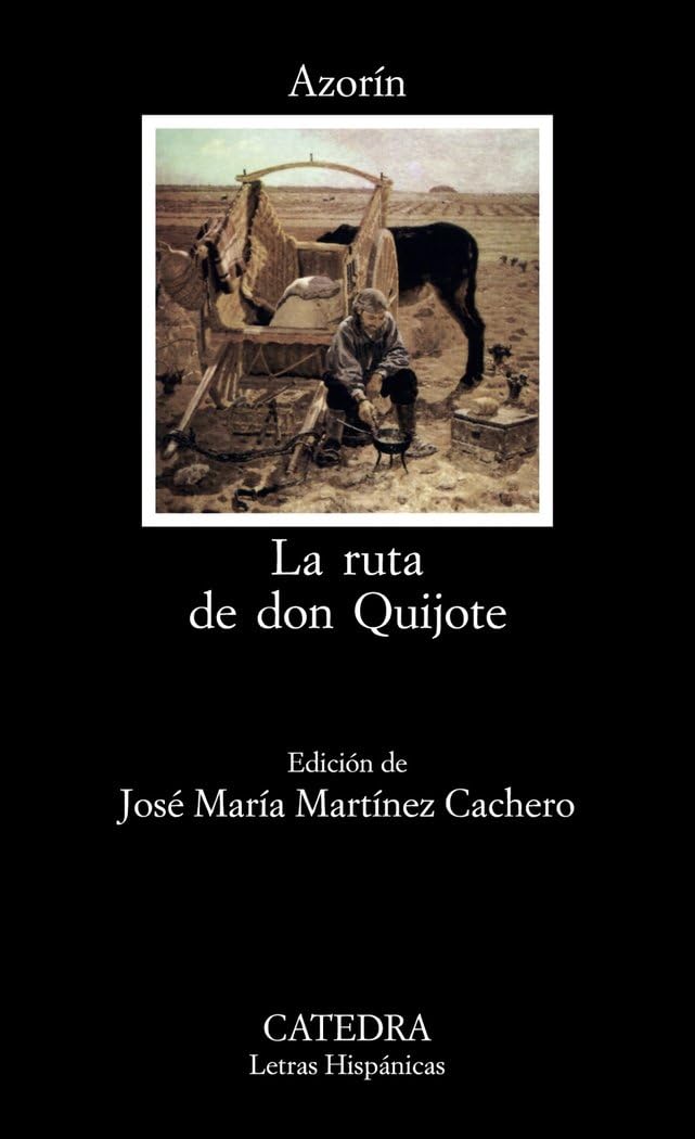 La ruta de Don Quijote (Letras Hispanicas 214) Contemporary literature