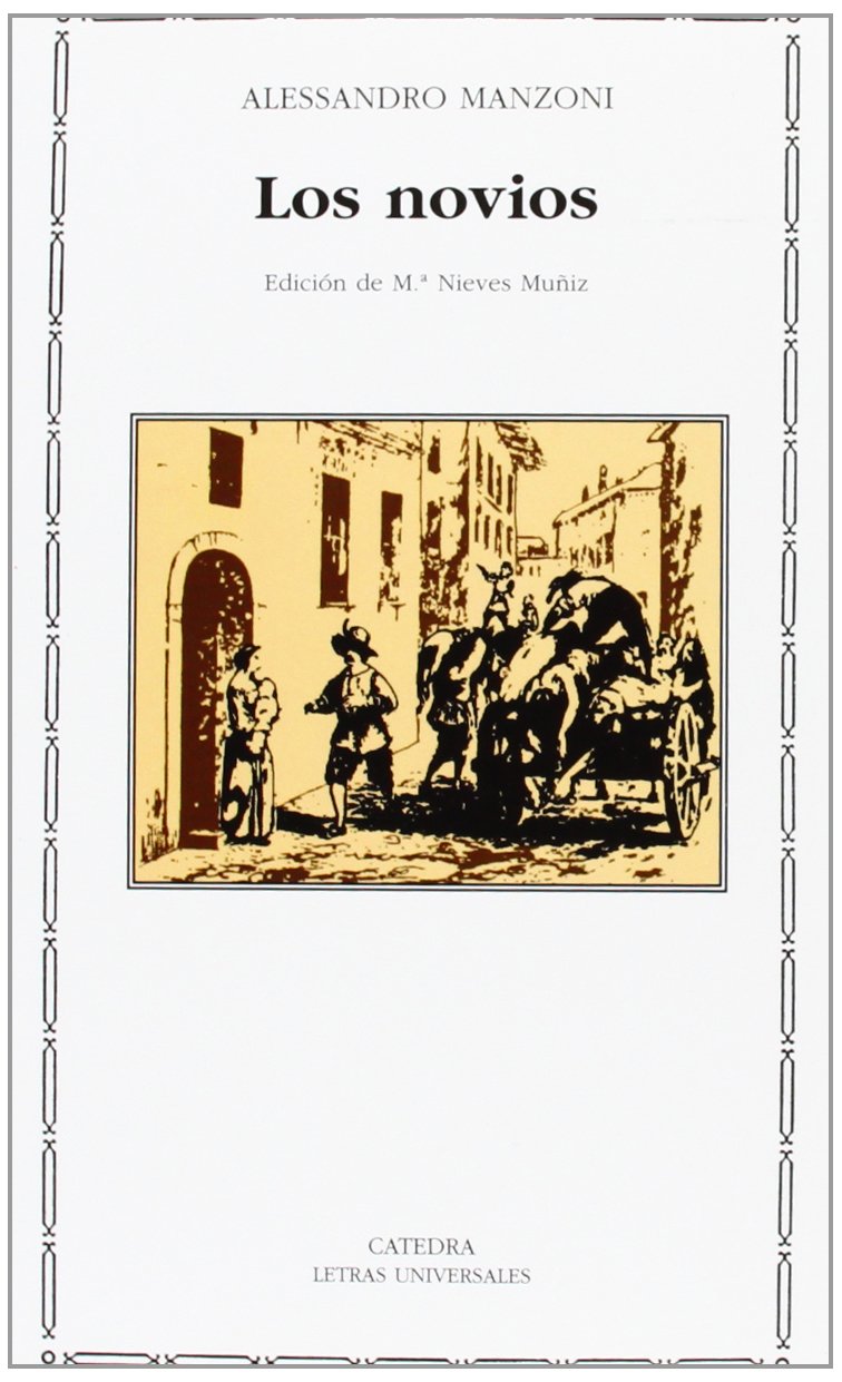 Los novios (Letras Universales, Band 24) Classics