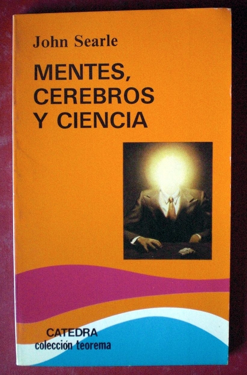 Mentes, cerebros y ciencia / Minds, Brains and Science book