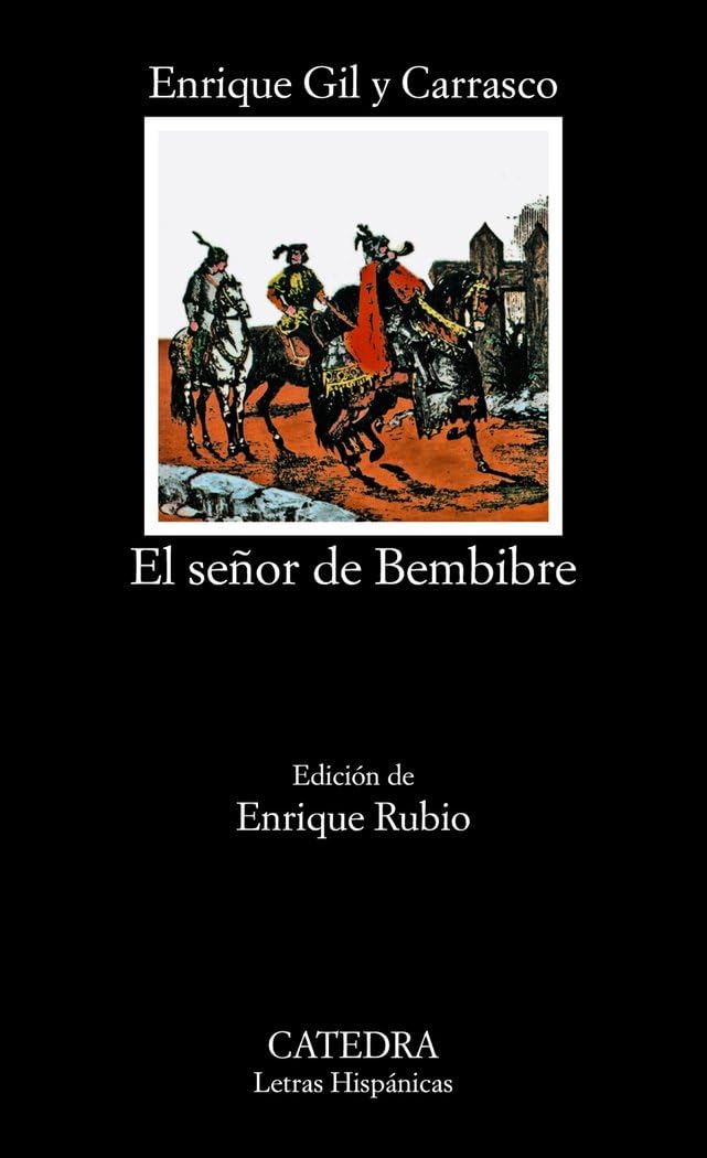 El señor de Bembibre (Letras Hispánicas, Band 242) Social Sciences