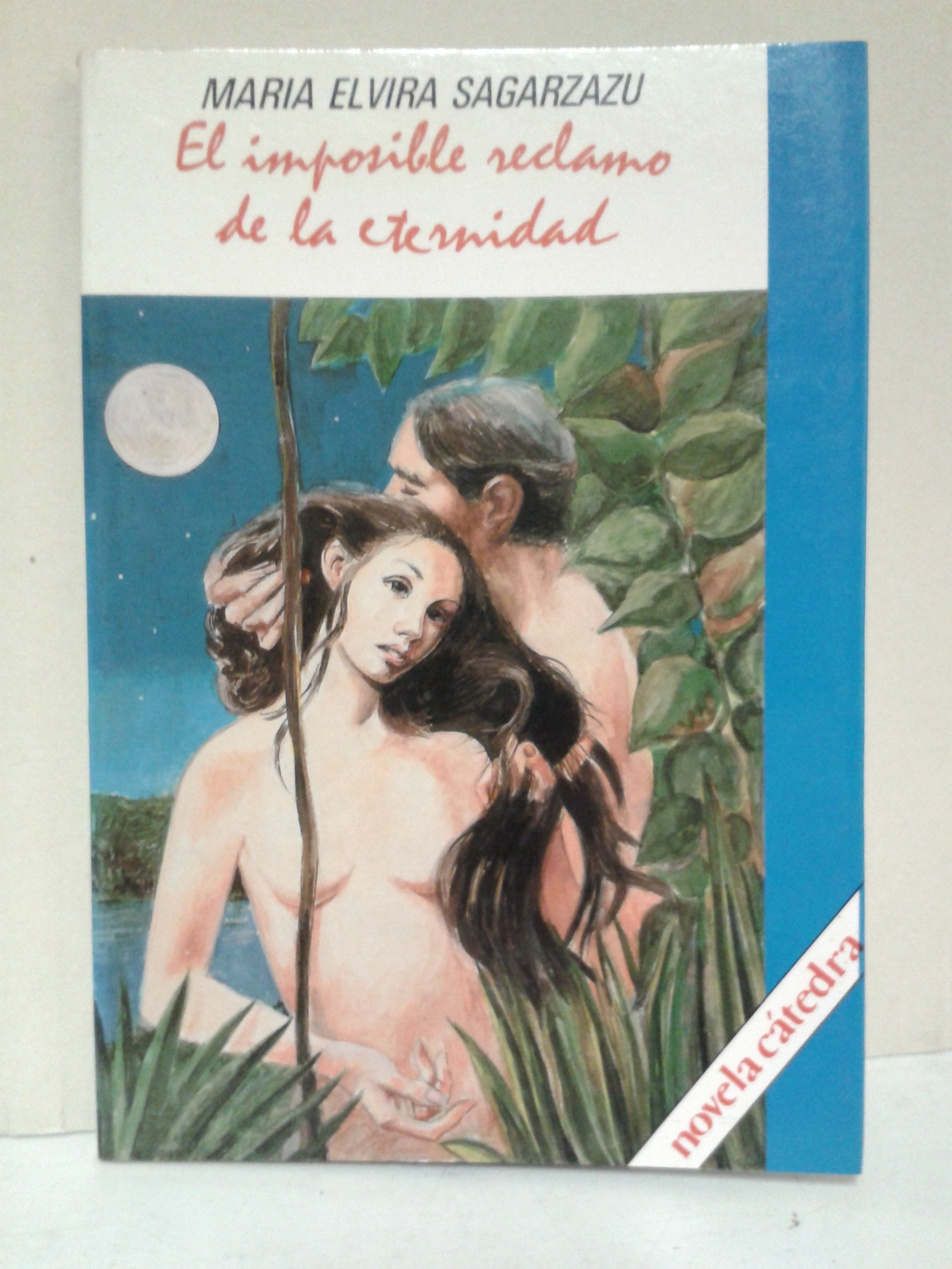 El imposible reclamo de la eternidad book