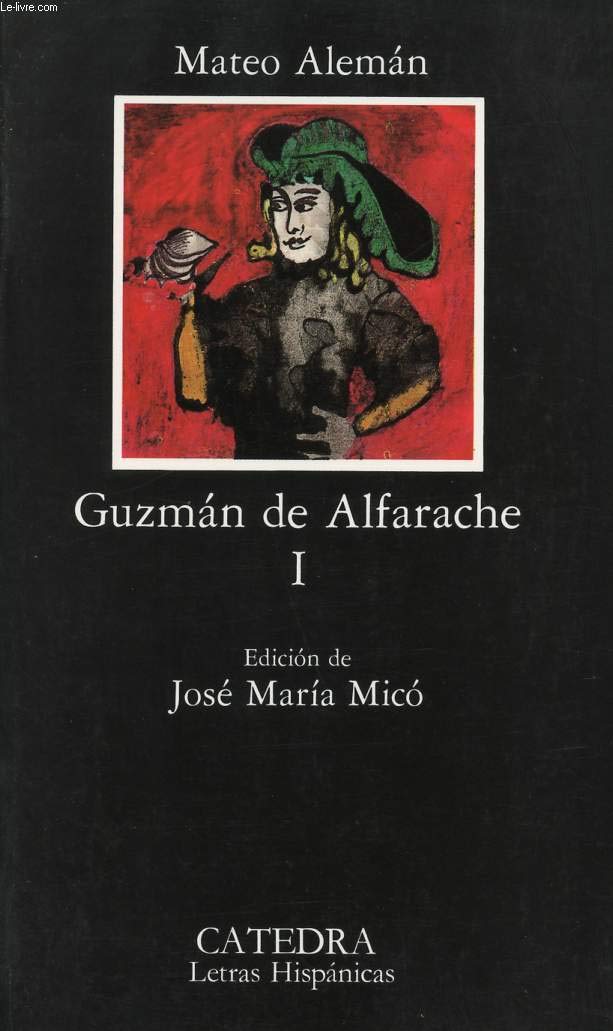 Guzmán de alfarache. 2 volsvol. 1: 8437606853vol. 2: book