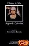 La Segunda Celestina/ The Second Celestine book