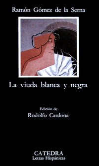 La viuda blanca y negra (Letras Hispánicas) Contemporary literature