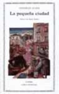 La pequena ciudad/ The Small little Town Contemporary literature