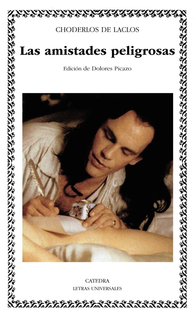 Las amistades peligrosas (Letras Universales, Band 120) Social Sciences