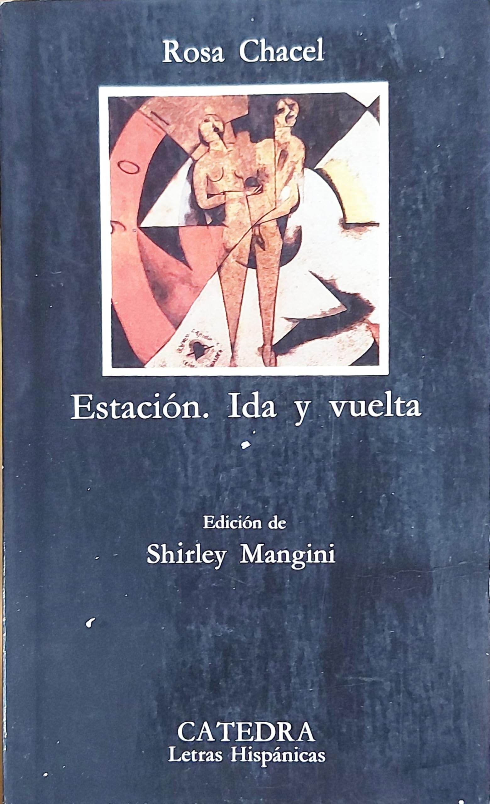 Estación; Ida y vuelta (Letras Hispánicas) Contemporary literature