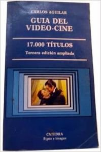 Guia del video-cine (Signo E Imagen) Books